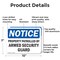 Signmission Property Patrolled By Armed Security Guard OSHA Notice Sign, Aluminum, 10in W x 7in L, 2PK OS-2PACK-NS-A-710-L-16436 - alternate 5
